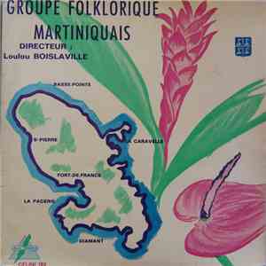 Groupe Folklorique Martiniquais - Groupe Folklorique Martiniquais