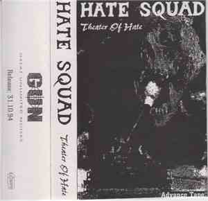 Hate Squad - Theater Of Hate