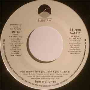 Howard Jones - You Know I Love You ... Don't You?