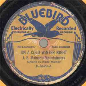 J. E. Mainer's Mountaineers - On A Cold Winter Night