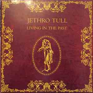 Jethro Tull - Living In The Past
