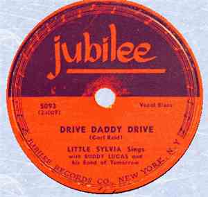 Little Sylvia Sings With Buddy Lucas And His Band Of Tomorrow - Drive Daddy Drive