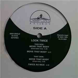 Look Twice - Move That Body
