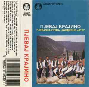 Пјевачка Група „Јандрино Јато“ - Пјевај Крајино