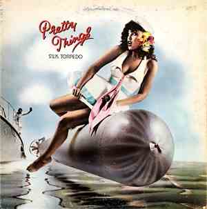 Pretty Things - Silk Torpedo
