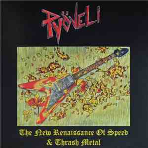 Pyöveli - The New Renaissance Of Speed & Thrash Metal