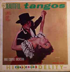 Raul Esquivel Orchestra - Beautiful Tangos