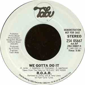 R.O.A.R. - We Gotta Do It