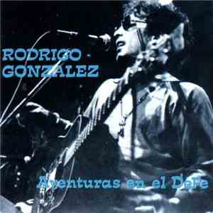Rodrigo González - Aventuras En El Defe