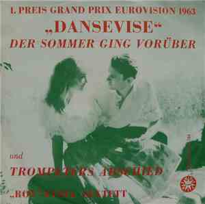 „Roy“ Etzel Sextett - „Dansevise“ (Der Sommer Ging Vorüber) / Trompeters Abschied