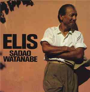 Sadao Watanabe - Elis