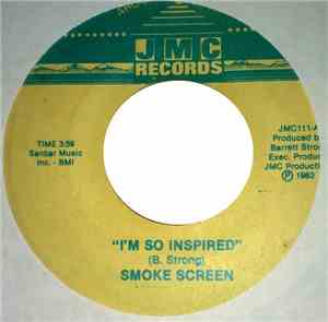 Smoke Screen  - I'm So Inspired / Give It Up