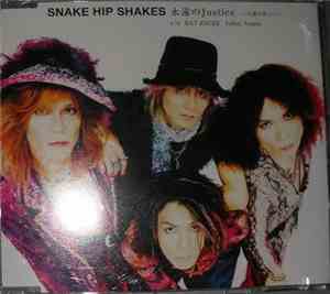 Snake Hip Shakes - 永遠のJustice ~この道の果てに~