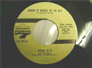 Soul X 2 - Send It Back (C.O.D.) / I'm Alright Now