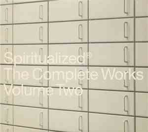 Spiritualized® - The Complete Works Volume Two