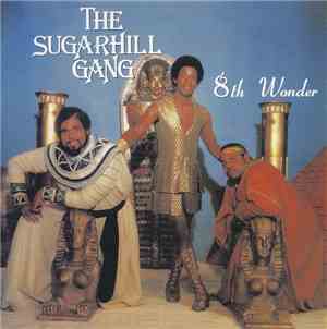 Sugarhill Gang - 8th Wonder