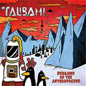 Talibam! - Endgame of the Anthropocene