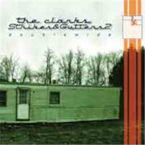 The Clarks  - Strikes And Gutters 2: Doublewide