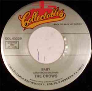 The Crows With Ray Barrow And His Orchestra - Untrue / Baby