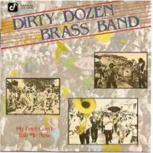 The Dirty Dozen Brass Band - My Feet Can't Fail Me Now