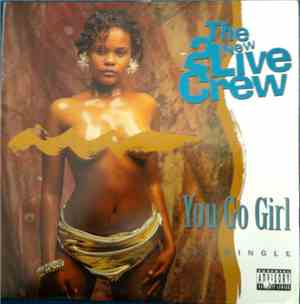 The New 2 Live Crew - You Go Girl