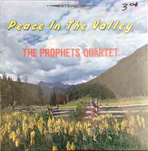 The Prophets Quartet - Peace In The Valley