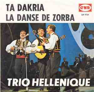 Trio Hellenique - La Danse De Zorba / Ta Dakria