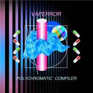Vaperror - Polychromatic Compiler