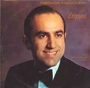 Varoujan Assadourian - Sings Erepuni