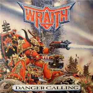 Wraith  - Danger Calling