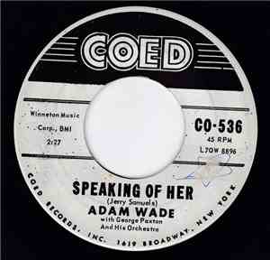Adam Wade  - Speaking Of Her