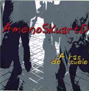 AmenoSKuartO - A Ras De Suelo