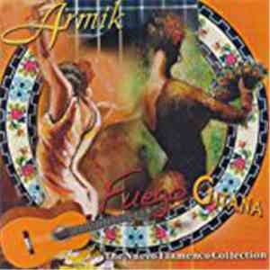 Armik - Fuego Gitana - The Nuevo Flamenco Collection