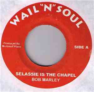 Bob Marley - Selassie Is The Chapel