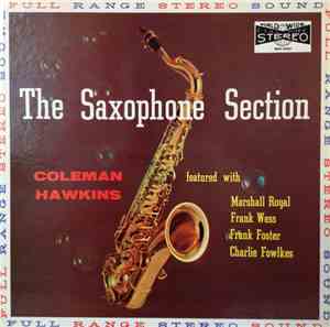 Coleman Hawkins - The Saxophone Section With Coleman Hawkins