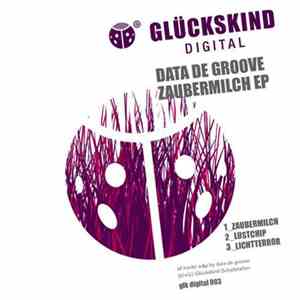Data De Groove - Zaubermilch EP