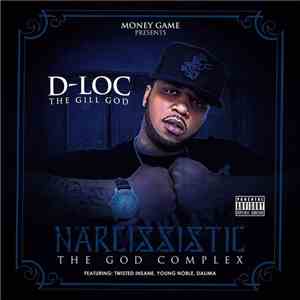 D-Loc The Gill God - Narcissistic: The God Complex
