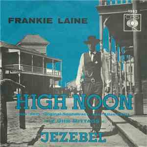 Frankie Laine - High Noon / Jezebel