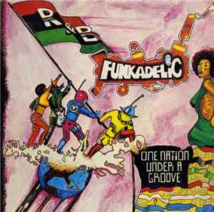 Funkadelic - One Nation Under A Groove
