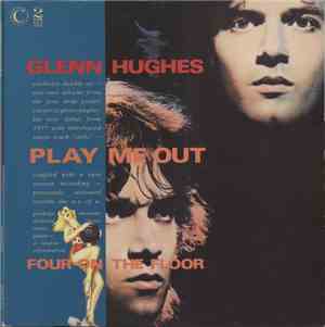 Glenn Hughes - Play Me Out And Four On The Floor