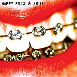 Happy Pills - Smile