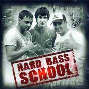Hard Bass School - Album