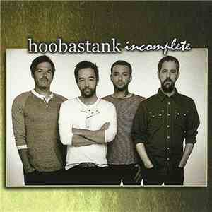 Hoobastank - Incomplete