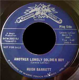 Hugh Barrett  - Another Lonely Soldier Boy
