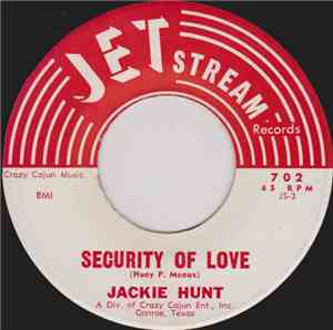 Jackie Hunt - Security Of Love / Since You Been Gone