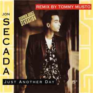 Jon Secada - Just Another Day (Remix By Tommy Musto)
