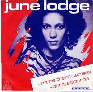 June Lodge - More Than I Can Say / Don't Stop Me
