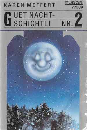 Karen Meffert - Guet Nacht-Gschichtli Nr. 2