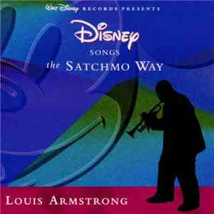 Louis Armstrong - Disney Songs The Satchmo Way