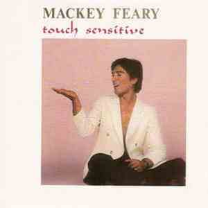 Mackey Feary - Touch Sensitive